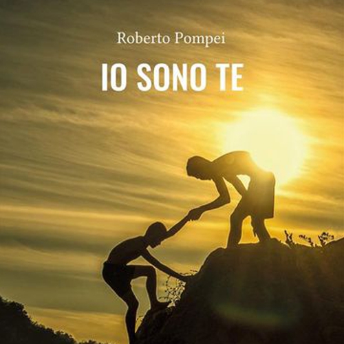 Libri: “IO SONO TE” di Roberto Pompei